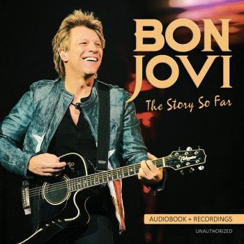 Bon Jovi : The Story So Far