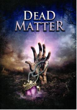 Dead Matter  (kleine Hartbox)