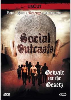 Social Outcasts - Gewalt ist ihr Gesetz