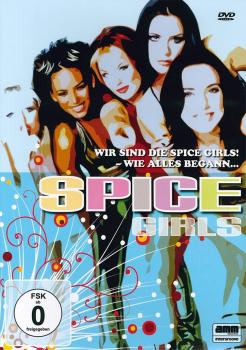 Spice Girls - Wir sind die Spice Girls! / Wie alles begann...